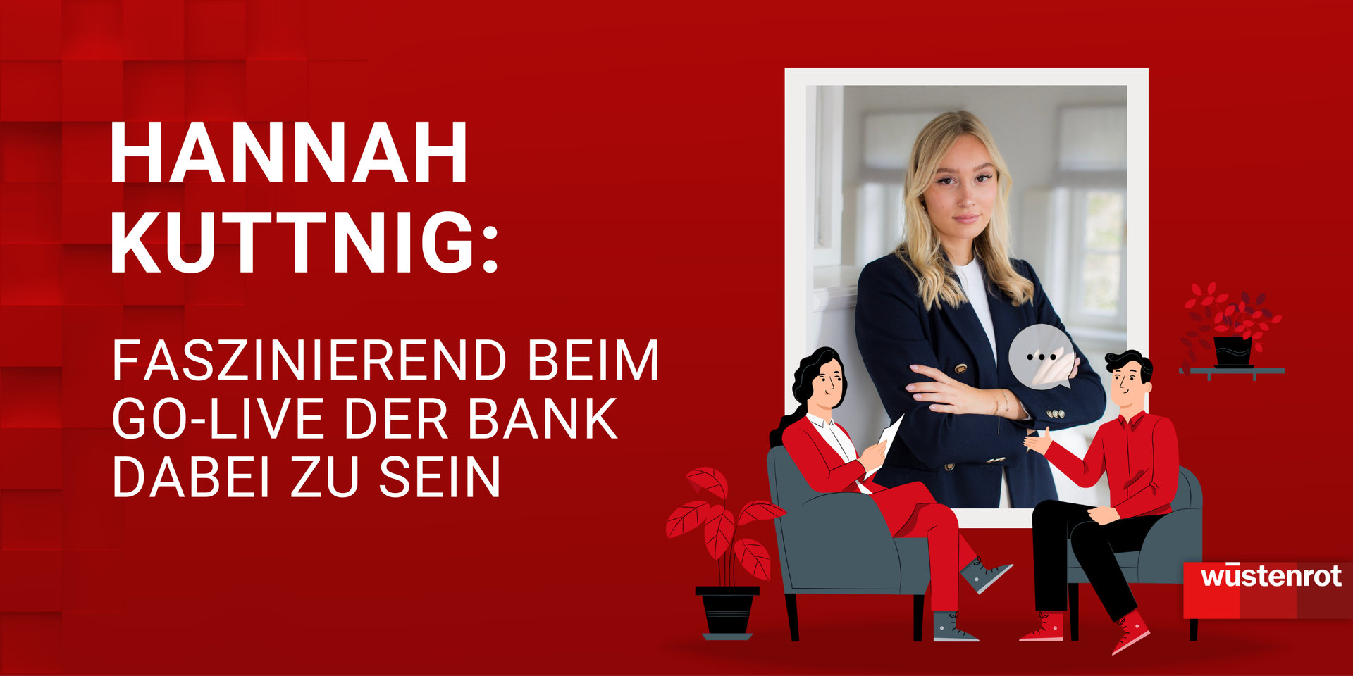 Hannah Kuttnig, Privatkundenberaterin der Wüstenrot Gruppe