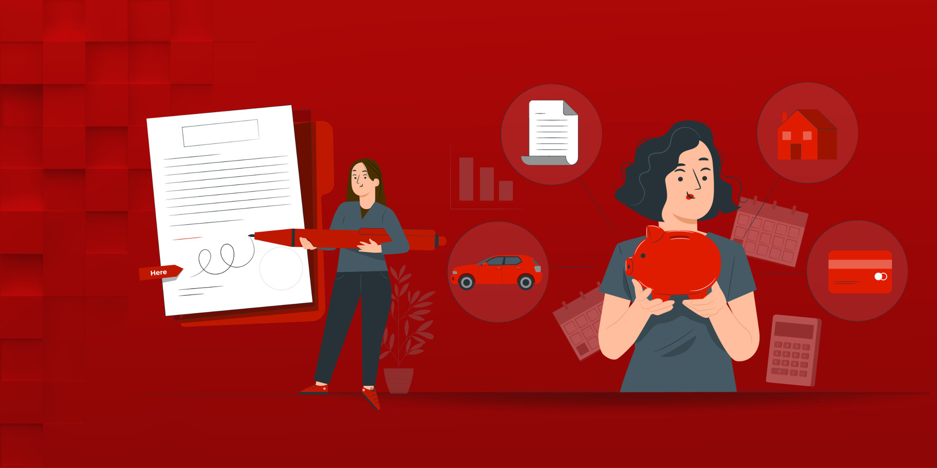 Auf rotem Hintergrund stehen zwei Personen. Die rechte Person hält ein rotes Sparschwein. Die linke Person steht vor einem großen Blatt Papier mit einer Unterschrift und hält einen großen roten Stift. Um die rechte Person sind ein Papierblatt, ein Haus, ein Kalender, ein Auto und eine Bankkarte angeordnet. 