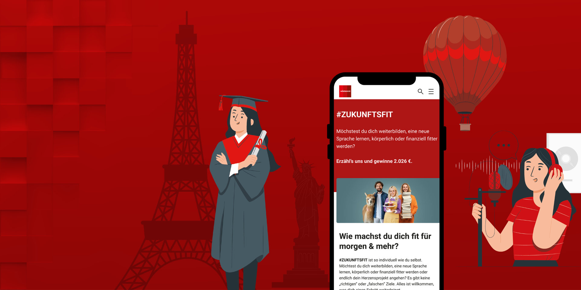 Rote Grafik mit einem großen Smartphone in der Mitte, das die „#ZUKUNFTSFIT“-Aktion zeigt. Links steht eine Person in Abschlusskleidung vor dem Eiffelturm, rechts eine Person am Mikrofon, im Hintergrund sind zusätzlich ein Heißluftballon und die Freiheitsstatue zu sehen.