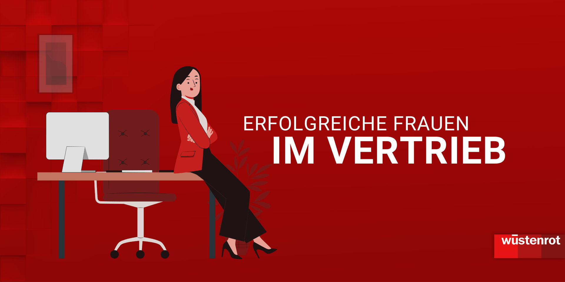 Erfolgreiche Frauen im Wüstenrot Vertrieb